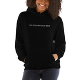 Sueño Black Do You Even Sage Bro? EMBROIDERED Unisex Hoodie